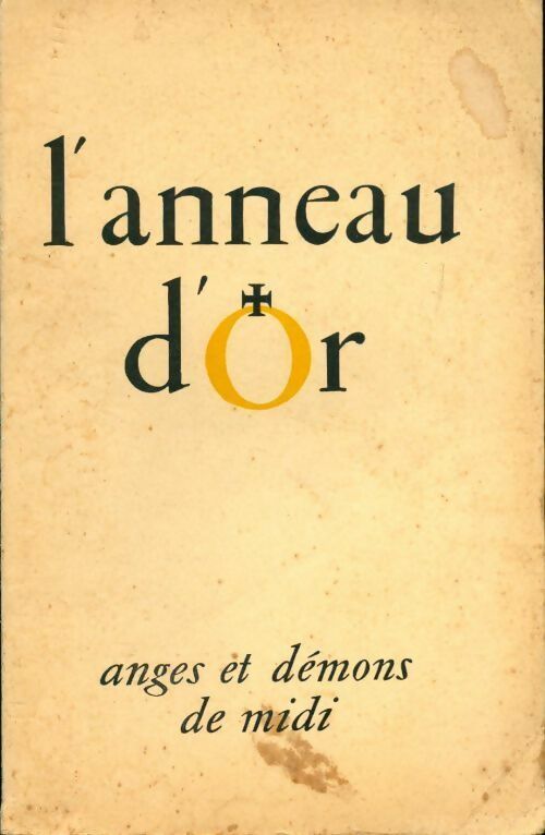 Livrenpoche : L'anneau d'or n°45-46 : Anges et démon de midi - Collectif - Livre