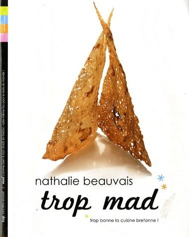 Livrenpoche : Trop mad. Trop bonne la cuisine bretonne ! - Nathalie Beauvais - Livre