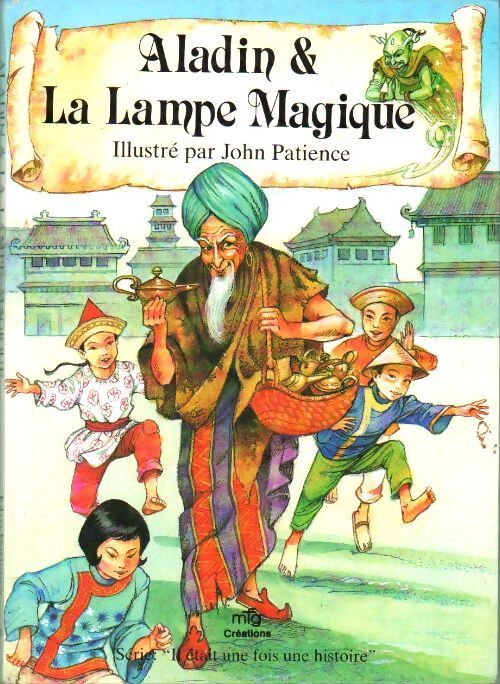 Livrenpoche : Aladin & lampe magique - John Patience - Livre