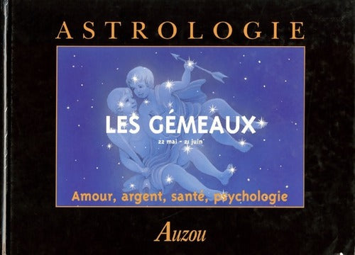 Livrenpoche : Les gémeaux. 22 mai. 21 juin. amour argent santé psychologie - Meredith Duquesne - Livre