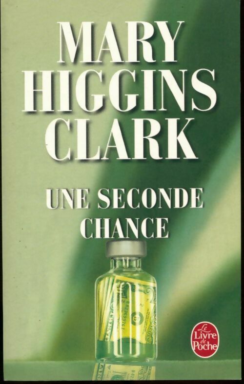 Livrenpoche : Une seconde chance - Mary Higgins Clark - Livre