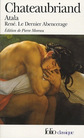 Livrenpoche : Atala / René / Les aventures du dernier Abencerage - François René Chateaubriand - Livre