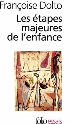 Livrenpoche : Les étapes majeures de l'enfance - Françoise Dolto - Livre