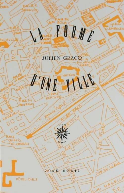 Livrenpoche : La forme d'une ville - Julien Gracq - Livre