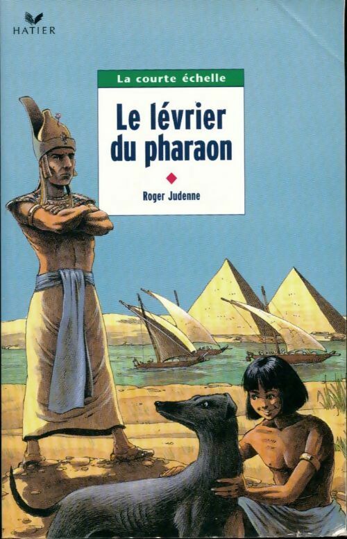 Livrenpoche : Le lévrier du pharaon - Roger Judenne - Livre