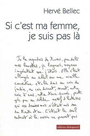 Livrenpoche : Si c'est ma femme, je suis pas là - Hervé Bellec - Livre
