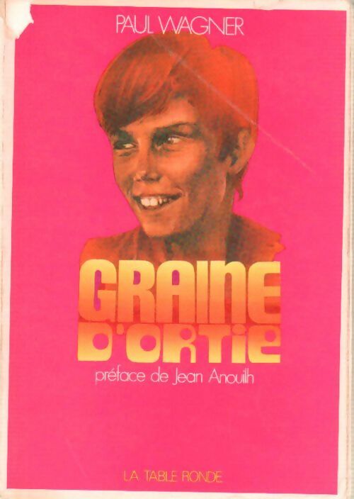 Livrenpoche : Graine d'ortie - Paul Wagner - Livre