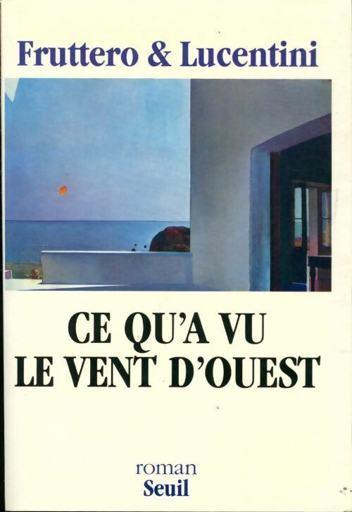 Livrenpoche : Ce qu'a vu le vent d'ouest - Carlo Fruttero - Livre