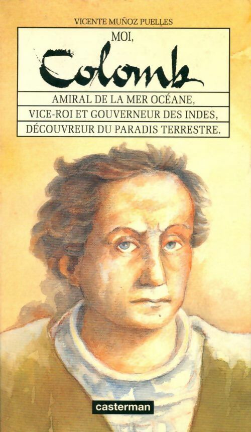 Livrenpoche : Moi, Colomb amiral de la mer océane - Vicente Munos Puelles - Livre
