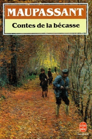 Livrenpoche : Contes de la bécasse - Guy De Maupassant - Livre