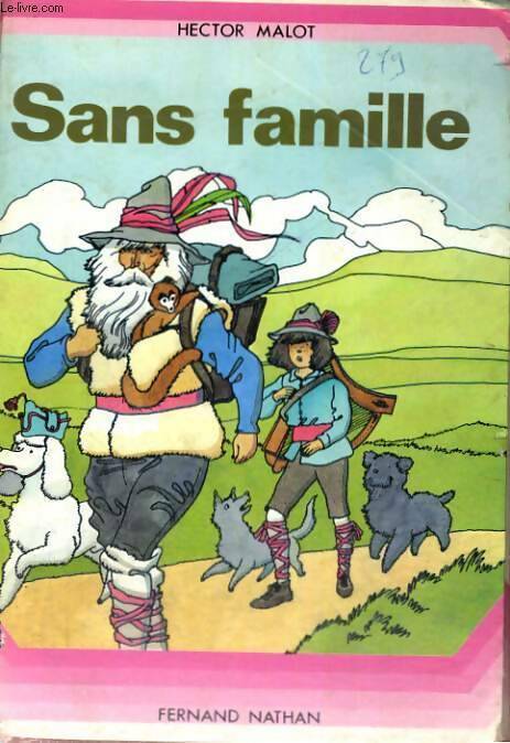 Livrenpoche : Sans Famille - Hector Malot - Livre