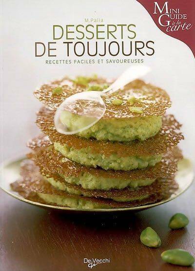 Livrenpoche : Desserts de toujours - Monica Palla - Livre