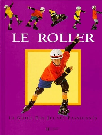 Livrenpoche : Le roller - Chris Edwards - Livre