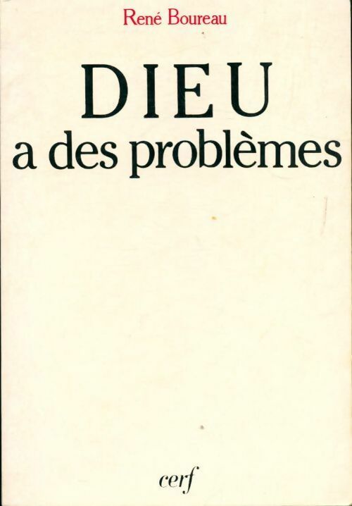 Livrenpoche : Dieu a des problèmes - René Boureau - Livre