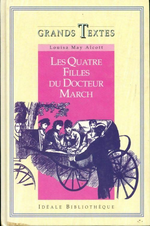 Livrenpoche : Les quatre filles du Dr March - Louisa May Alcott - Livre