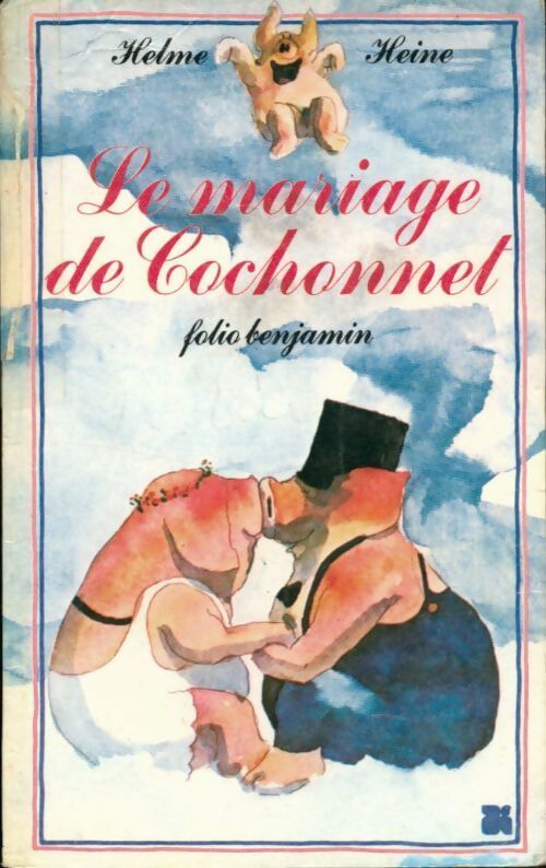 Le mariage de Cochonnet - Helme Heine - Livre