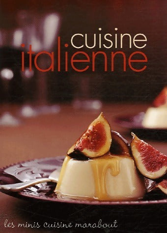 Cuisine italienne - Collectif - Livre