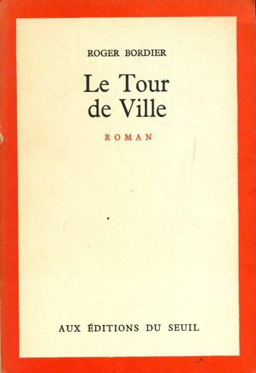 Livrenpoche : Le tour de ville - Roger Bordier - Livre