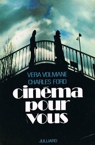 Livrenpoche : Cinéma pour vous - Charles Ford, Véra Volmane - Livre