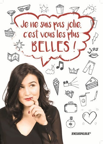 Livrenpoche : Je ne suis pas jolie, c'est vous les plus belles - Collectif - Livre