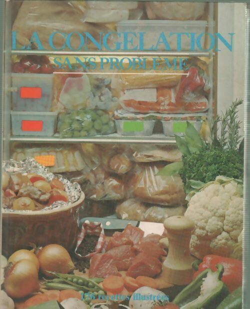Livrenpoche : La congélation sans problème - Inconnu - Livre