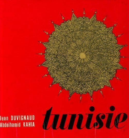 Livrenpoche : Tunisie - Jean Duvignaud, Abdelhamid Kahia - Livre