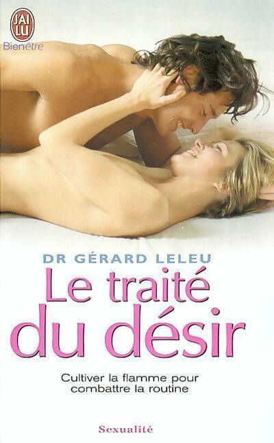 Livrenpoche : Le traité du désir - Gérard Leleu - Livre