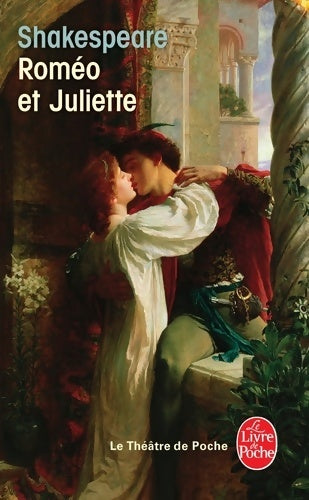 Livrenpoche : Roméo et Juliette - William Shakespeare - Livre
