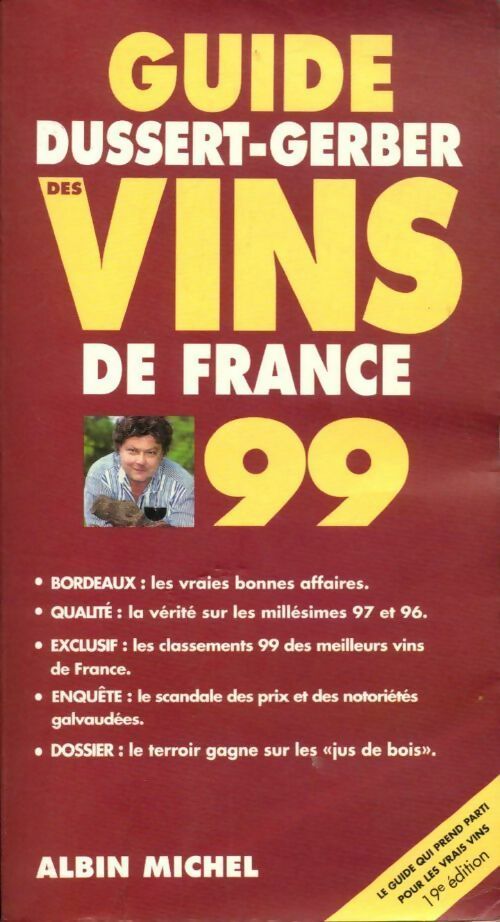 Livrenpoche : Guide Dussert-Gerber des vins de France 1999 - Patrick Dussert-Gerber - Livre