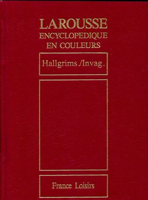 Livrenpoche : Larousse encyclopédique en couleurs Tome XI : Hallgrims / Invag. - Collectif - Livre