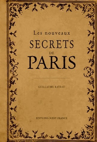 Livrenpoche : Nouveaux secrets de Paris - Guillaume Rateau - Livre