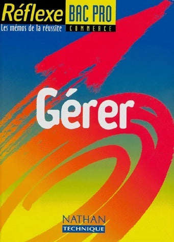 Livrenpoche : Gérer bac professionnel commerce - Marie-Paule Collet - Livre