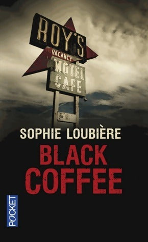 Black coffee - Sophie Loubière - Livre