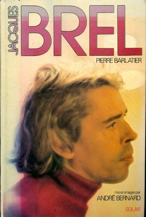 Livrenpoche : Jacques Brel - Pierre Barlatier - Livre