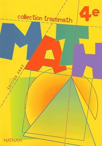 Livrenpoche : Math 4e 2002 - Collectif - Livre