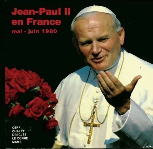 Livrenpoche : Jean-paul II en France. Mai-Juin 1980 - Collectif - Livre