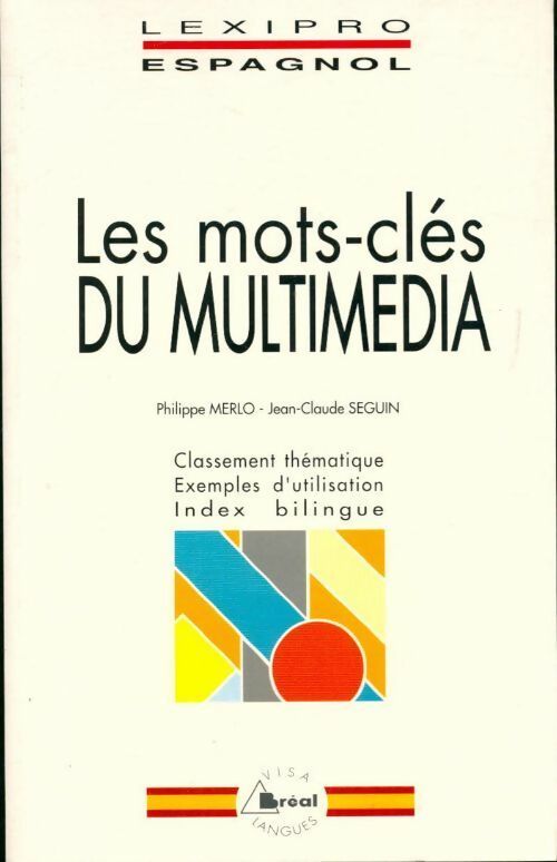 Livrenpoche : Les mots-clés du multimédia - Philippe Merlo - Livre