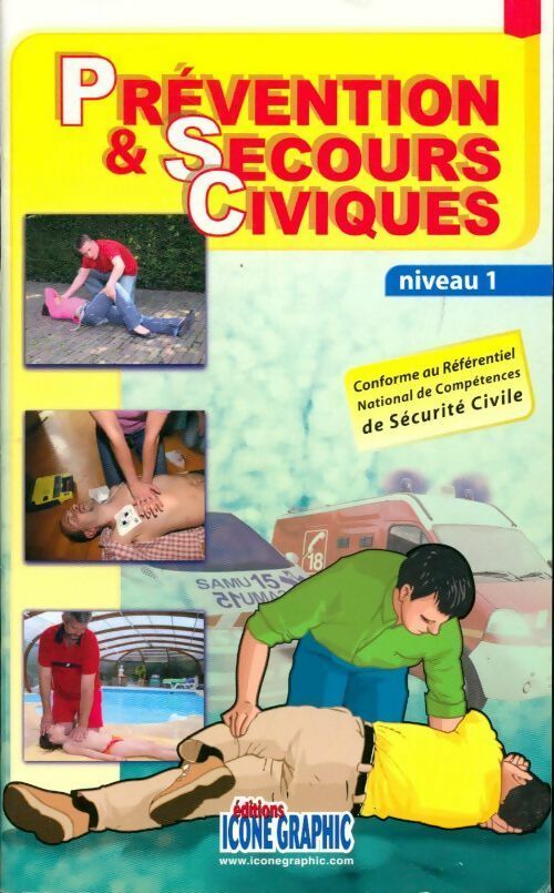 Livrenpoche : Prévention & secours civiques niveau 1 - Collectif - Livre
