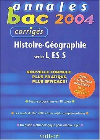 Livrenpoche : Histoire-géographie Terminales L, ES,S. Sujets corrigés 2004 - Guillaume Dumont - Livre