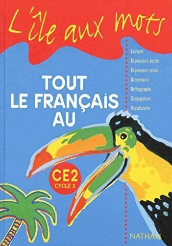 Livrenpoche : Tout le français au CE2 cycle 3 - Sylvie Sebag - Livre