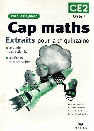 Livrenpoche : Cap maths CE2 Extrait pour la 1re quinzaine. Pour l'enseignant - Collectif - Livre
