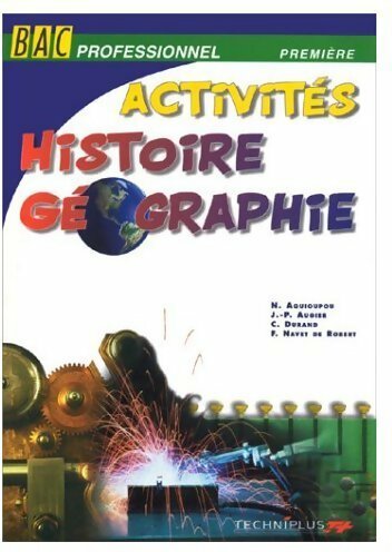 Livrenpoche : Activités histoire-géographie. Bac professionnel première - Collectif - Livre