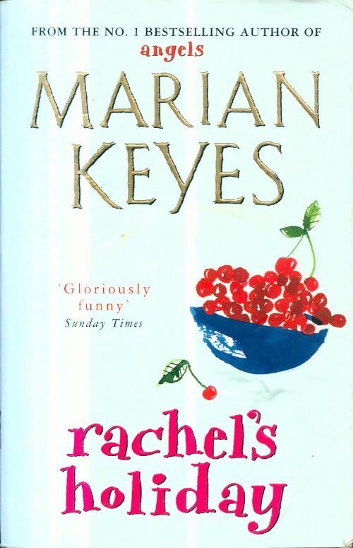Livrenpoche : Rachel's holiday - Marian Keyes - Livre