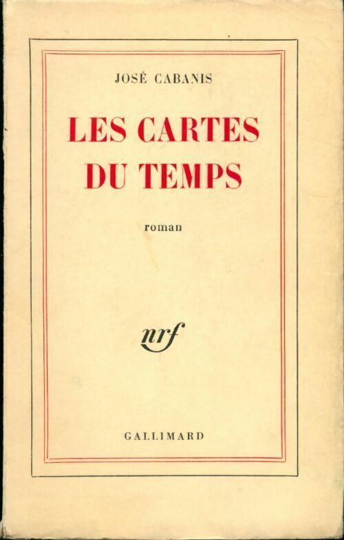 Livrenpoche : Les cartes du temps - José Cabanis - Livre