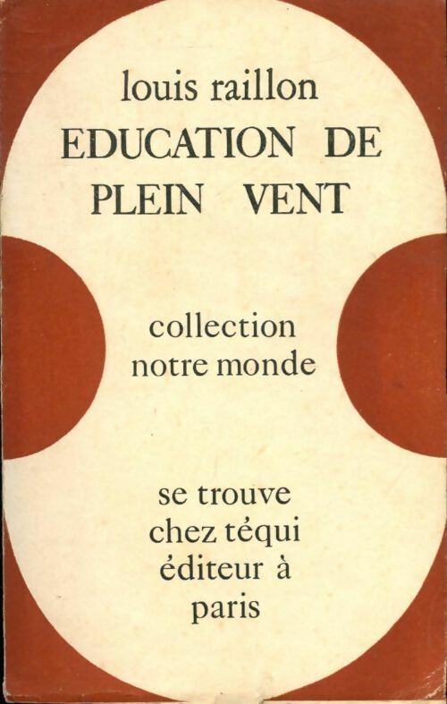 Livrenpoche : Education de plein vent - Louis Raillon - Livre