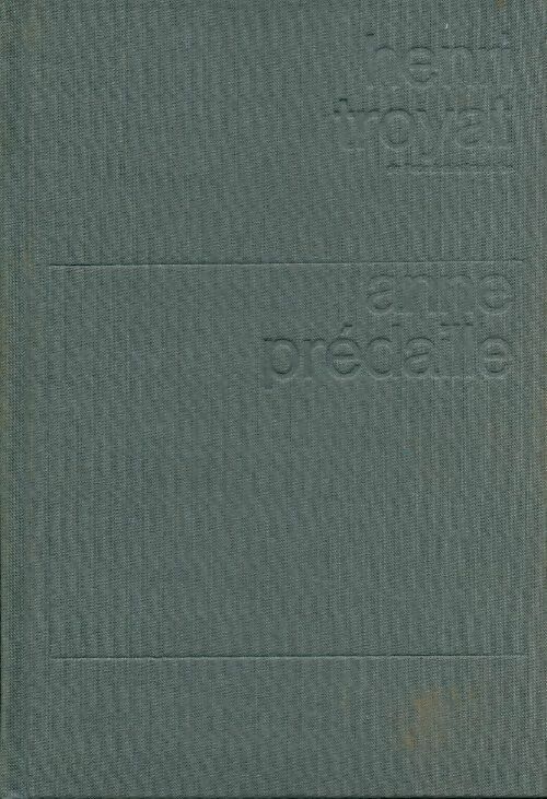 Livrenpoche : Anne Prédaille - Henri Troyat - Livre