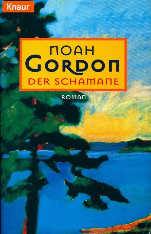 Livrenpoche : Der schamane - Noah Gordon - Livre