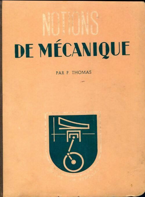 Livrenpoche : Notions de mécanique - P. Thomas - Livre
