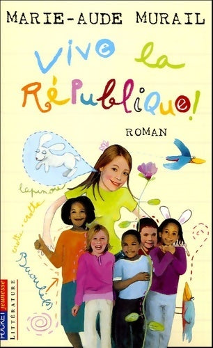 Livrenpoche : Vive la république ! - Marie-Aude Murail - Livre