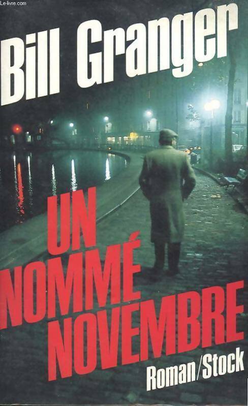 Livrenpoche : Un nommé Novembre - Bill Granger - Livre